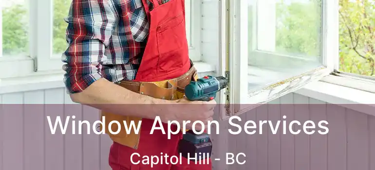  Window Apron Services Capitol Hill - BC