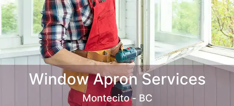 Window Apron Services Montecito - BC