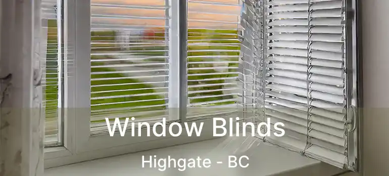  Window Blinds Highgate - BC