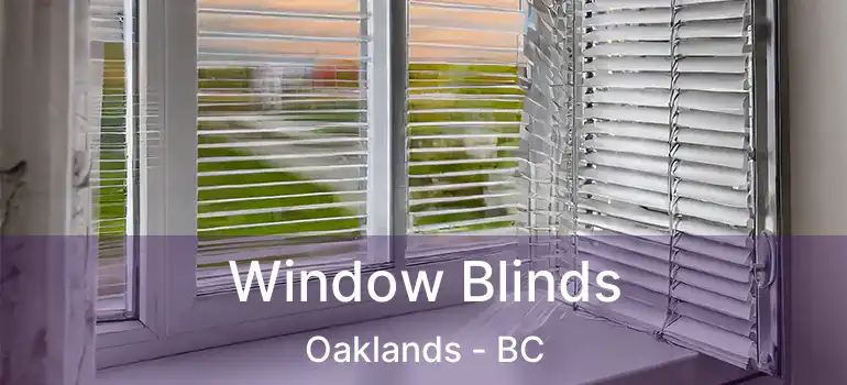  Window Blinds Oaklands - BC