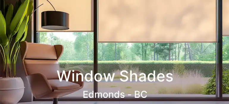  Window Shades Edmonds - BC