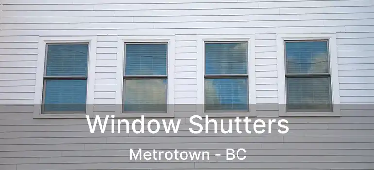  Window Shutters Metrotown - BC