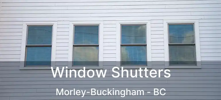  Window Shutters Morley-Buckingham - BC