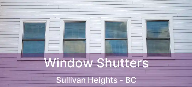  Window Shutters Sullivan Heights - BC