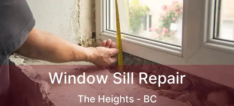  Window Sill Repair The Heights - BC