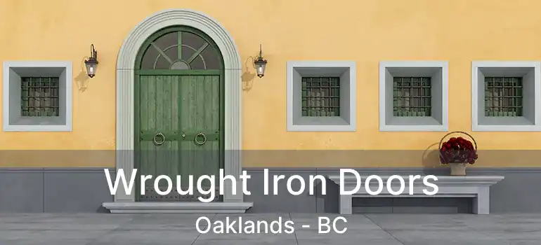  Wrought Iron Doors Oaklands - BC