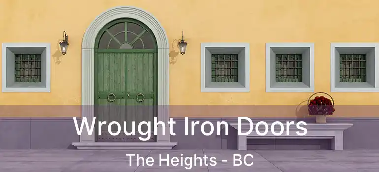  Wrought Iron Doors The Heights - BC